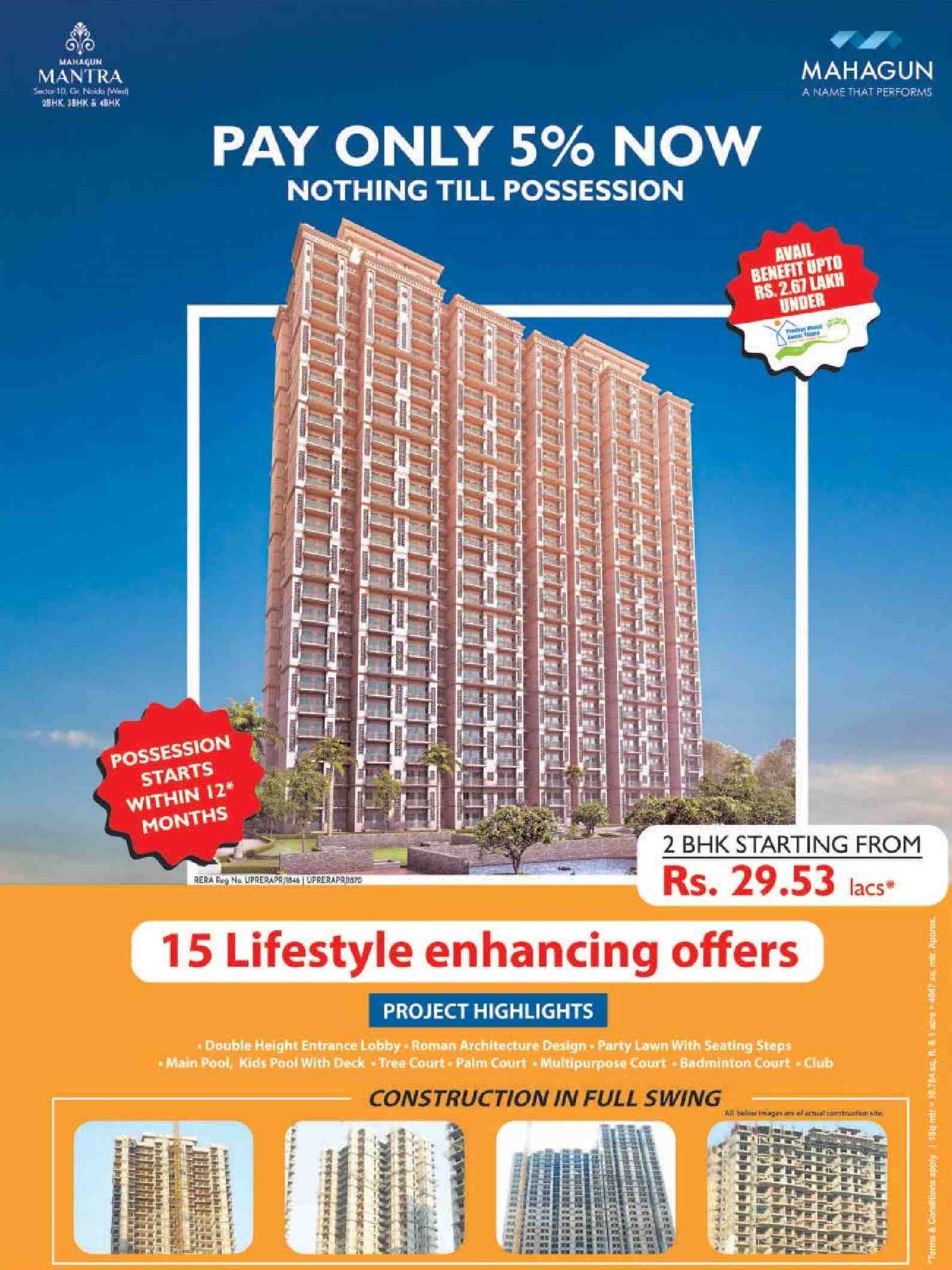 Pay only 5% now & nothing till possession at Mahagun Mantra in Sector 10, Greater Noida
